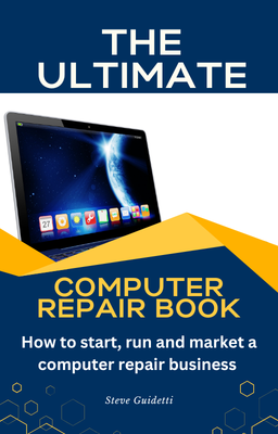 The Ultimate Computer Repair Book